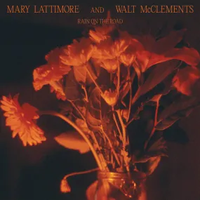 Mary Lattimore And Walt McClements Rain Road